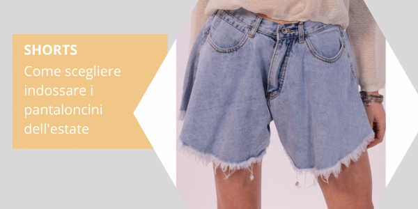 Shorts: alle looks om te creëren met zomerse korte broeken