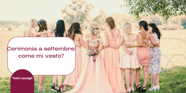 Bruiloften, doopfeesten en speciale evenementen: ontdek hier de feestjurken voor september